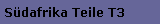S�dafrika Teile T3